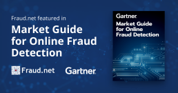 Fraud.net recognized in Gartner Market Report on Online Fraud Detection